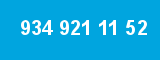 934 921 11 52